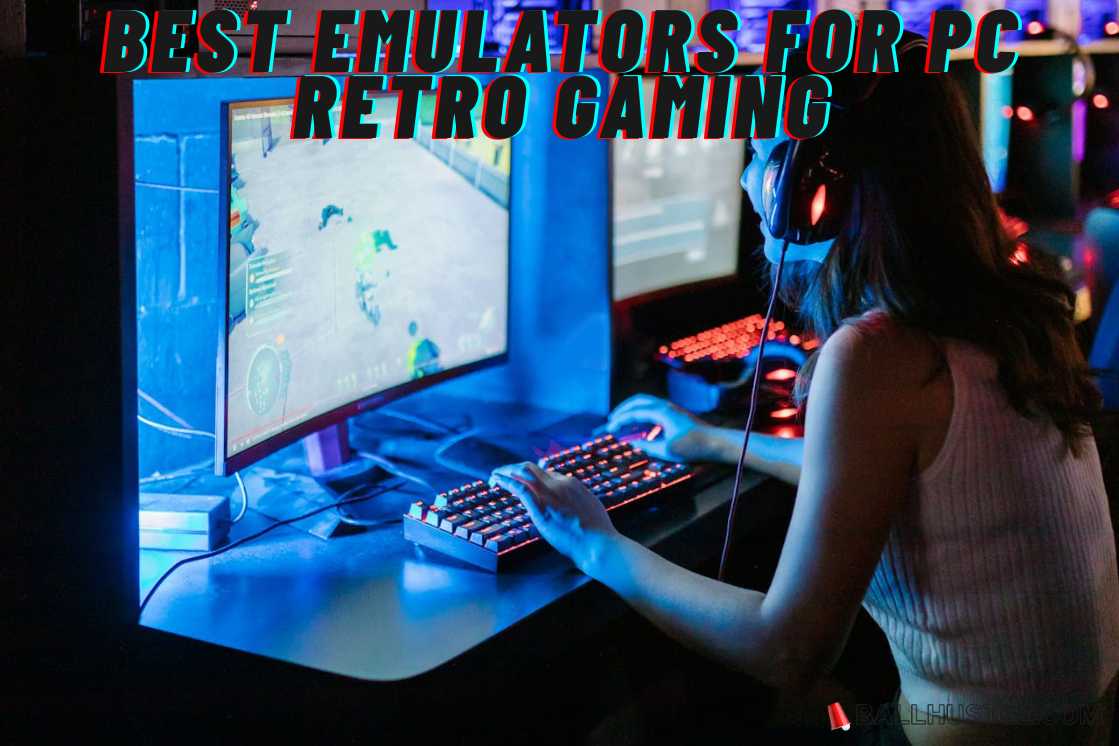 Best Emulators for PC Retro Gaming